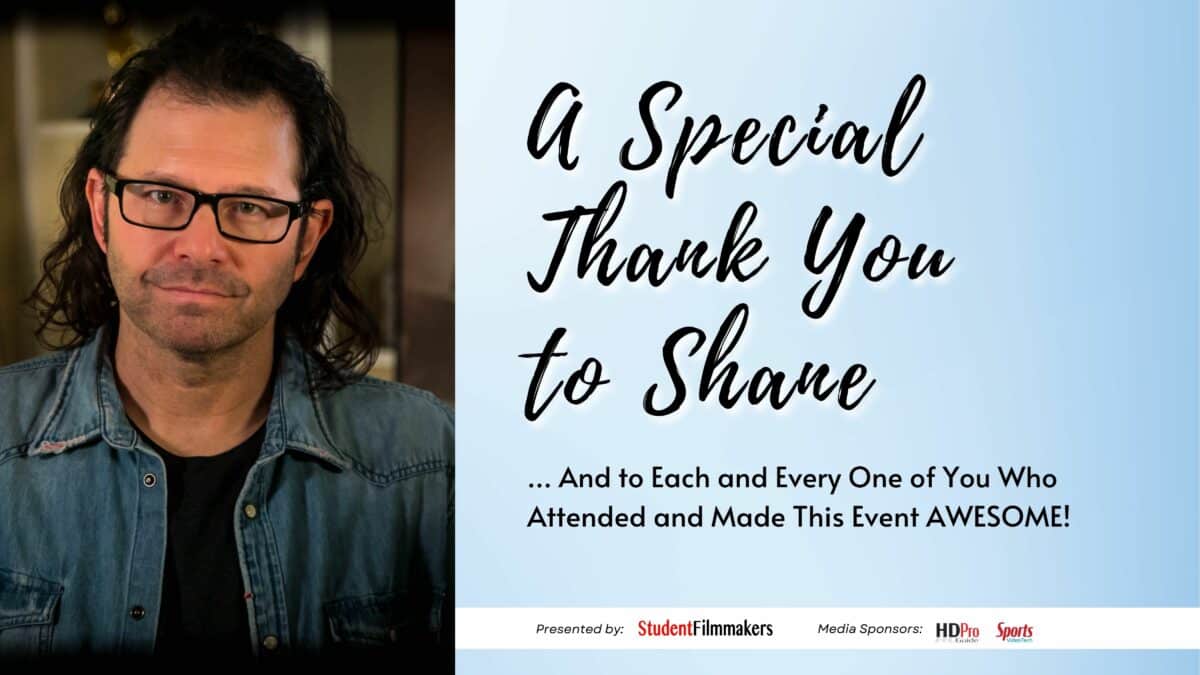 StudentFilmmakers.com Thanks Shane and Attendees: "Directing Actors and Building Authentic Performances" Webinar Wrap Up